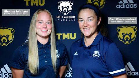 Sheena Johnson, left, is TMU's new women's lacrosse head coach, while Dani Westmoreland, right, will continue to serve as an assistant coach. (Photo/TMU Athletics)
